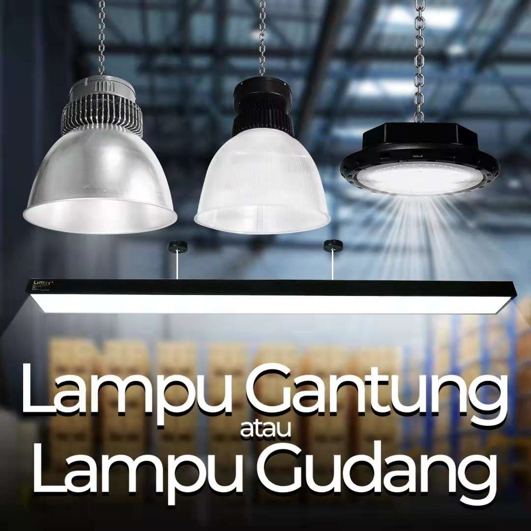 Lampu Gudang LED Hemat Energi